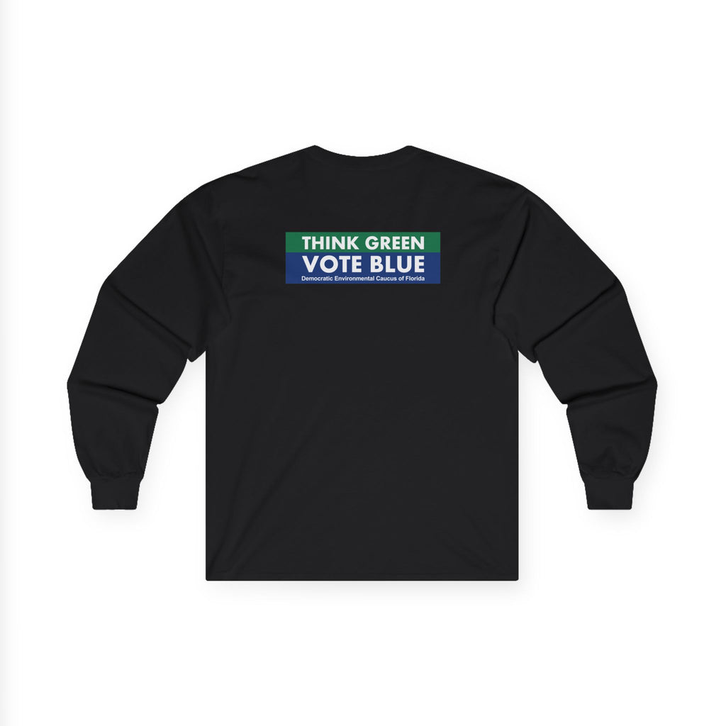 Think Green Vote Blue Tee – Long Sleeve Crew