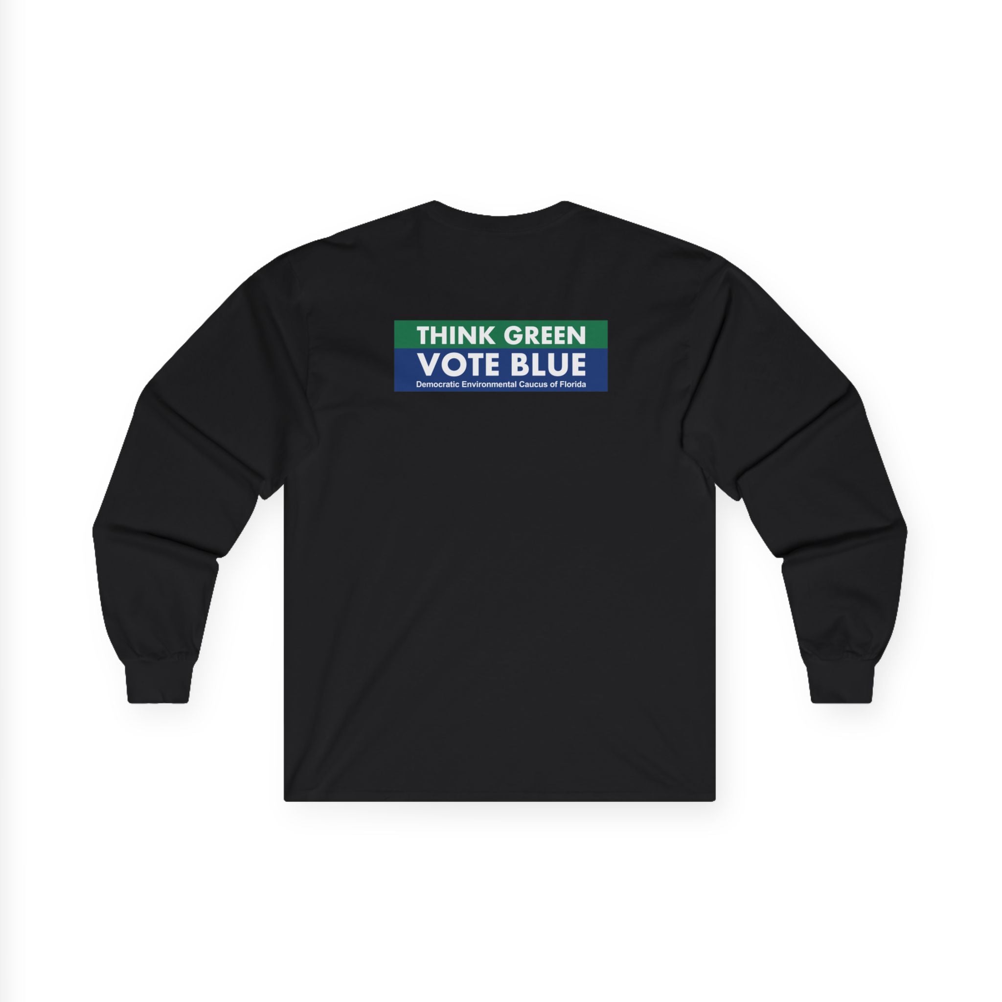 Think Green Vote Blue Tee – Long Sleeve Crew