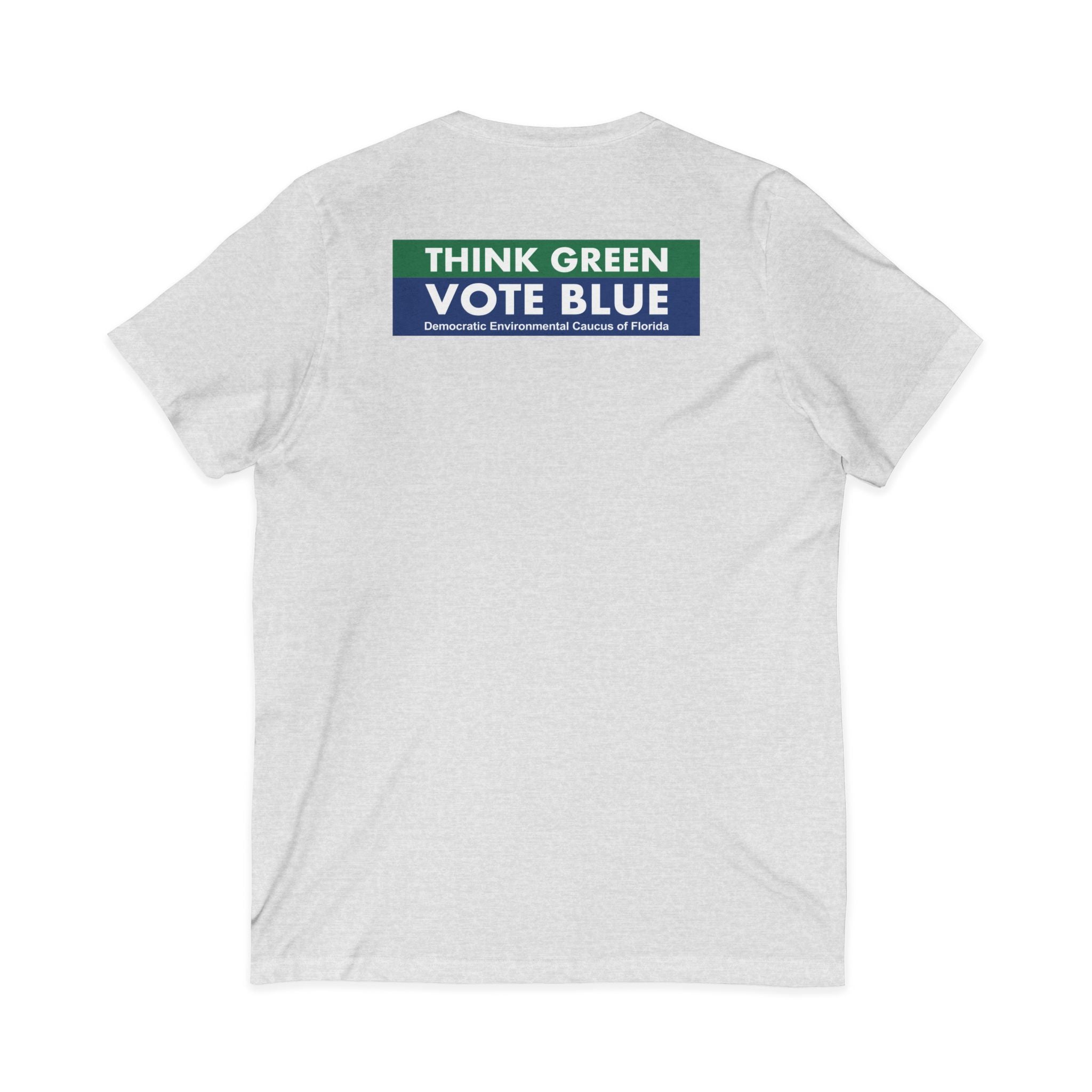 Think Green Vote Blue Tee – V-Neck