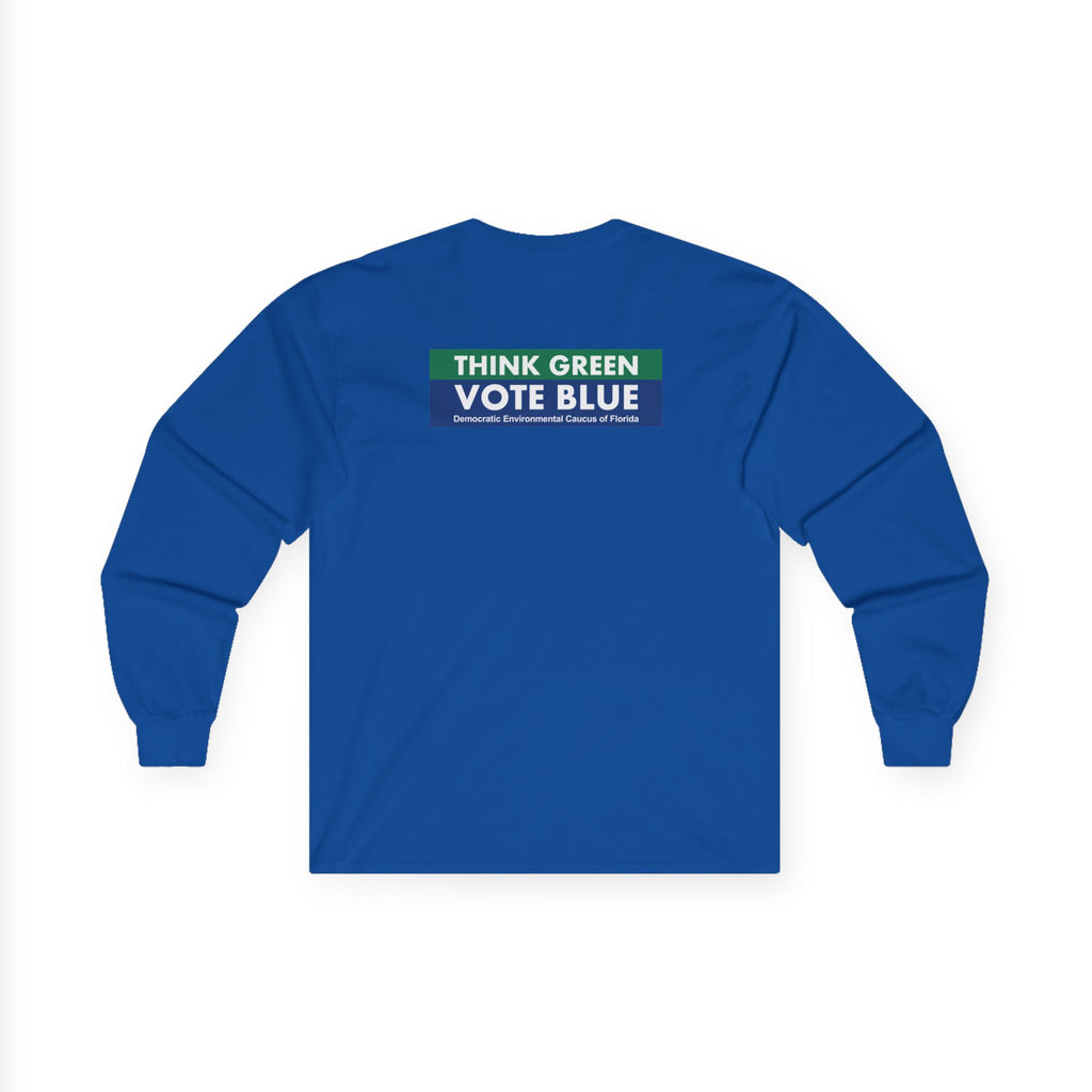 Think Green Vote Blue Tee – Long Sleeve Crew