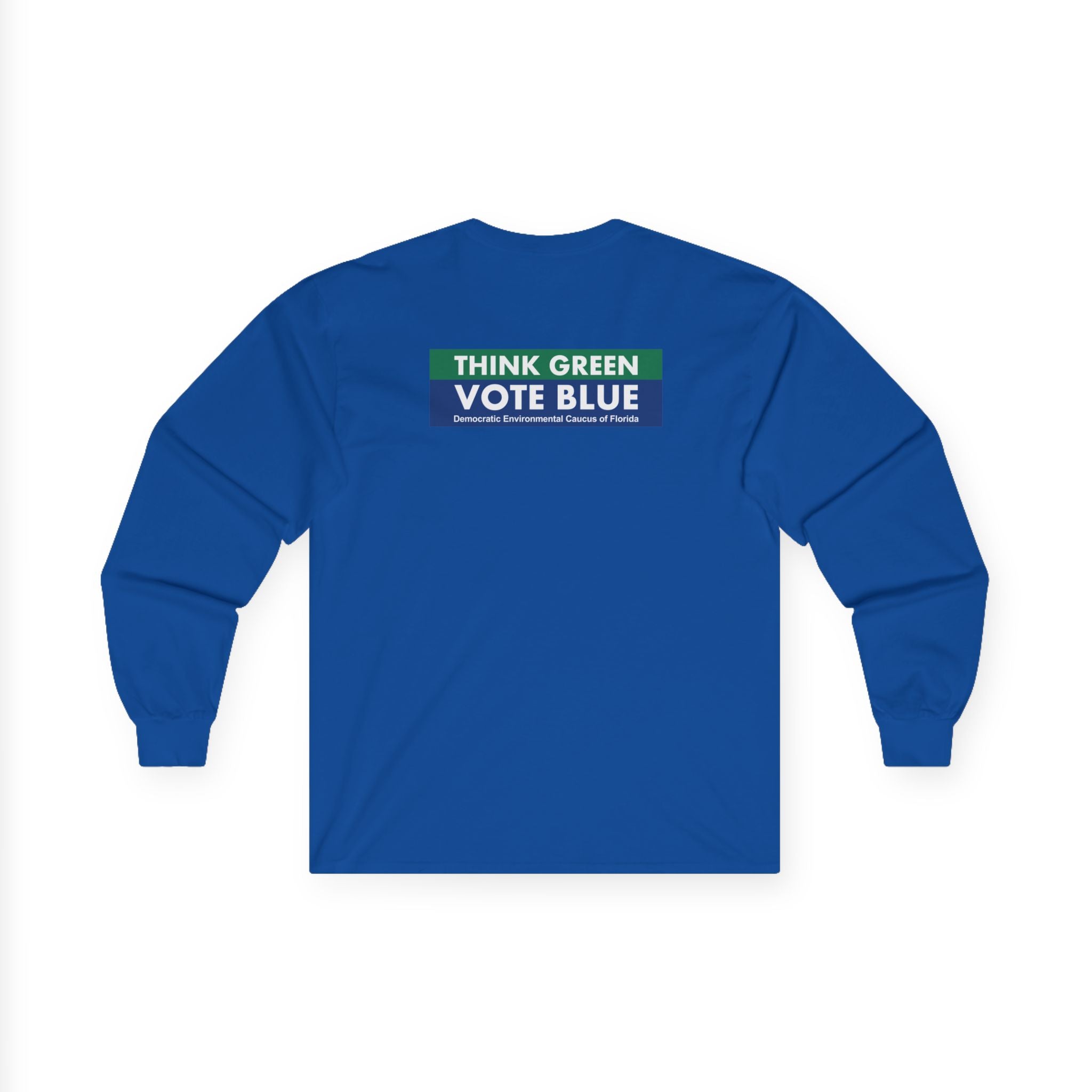Think Green Vote Blue Tee – Long Sleeve Crew