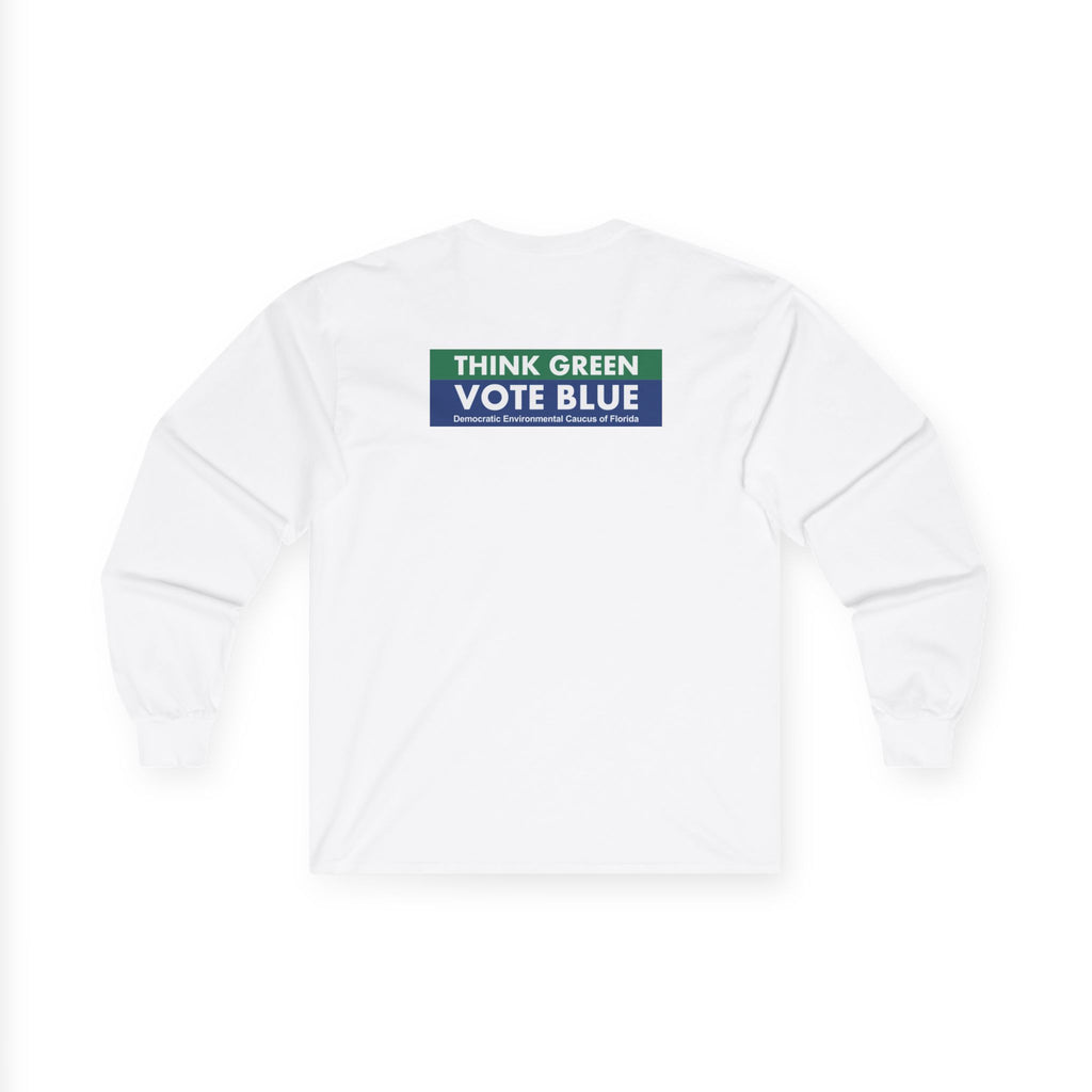 Think Green Vote Blue Tee – Long Sleeve Crew