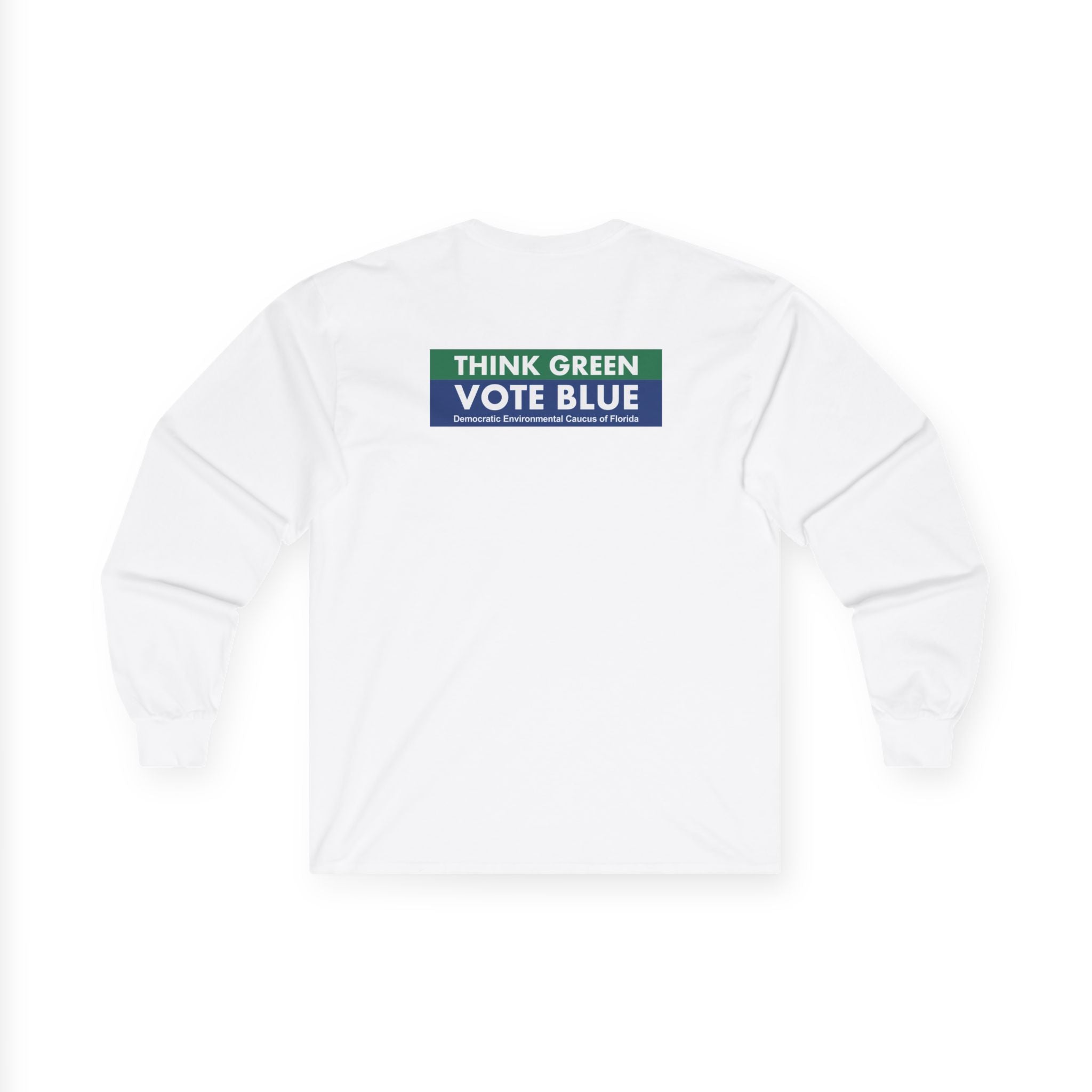 Think Green Vote Blue Tee – Long Sleeve Crew