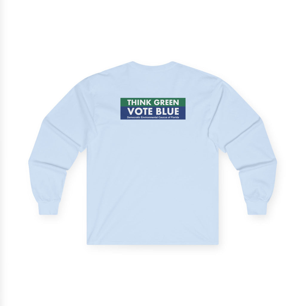 Think Green Vote Blue Tee – Long Sleeve Crew